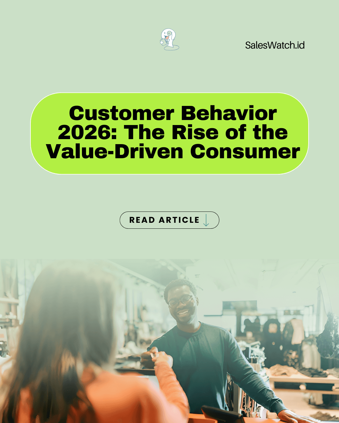 Customer Behavior 2026: The Rise of the Value-Driven Consumer